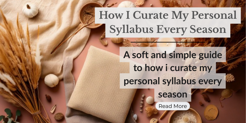 How I Curate My Personal Syllabus Every Season