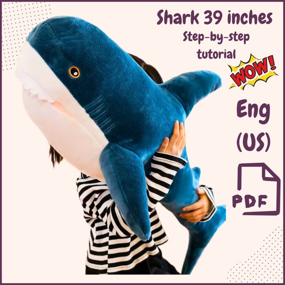 Sew a 39-Inch Shark Plush Toy PDF Pattern for Beginners