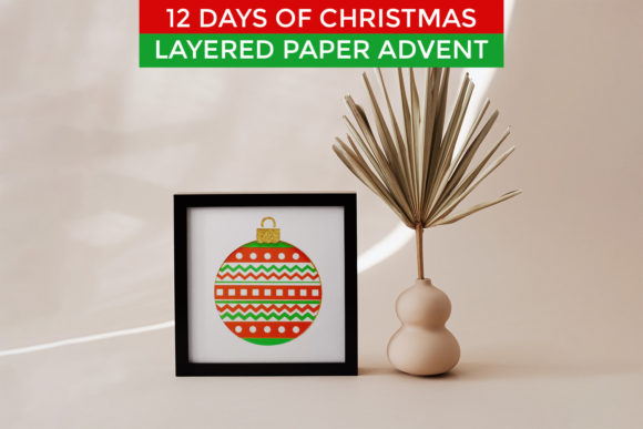 12 Days of Christmas Layered Advent SVG - handmade Advent calendar design preview